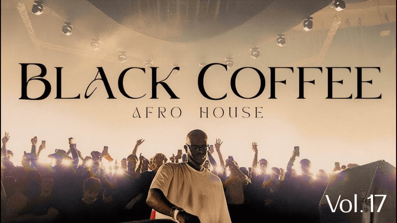 Afro House 2026 | Deep Melodic Set | Black Coffee Vibes Vol. 17 ☕