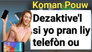 Men kòman pouw dezaktivel si yo pran liy telefòn ou | Hilaire G.A