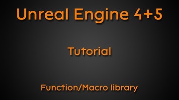 Tutorial: Function/Macro library - Unreal Engine 4 + Unreal Engine 5