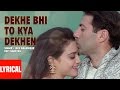 "Dekhe Bhi To Kya Dekhen" Lyrical Video | Farz | Preity Zinta, Sunny Deol