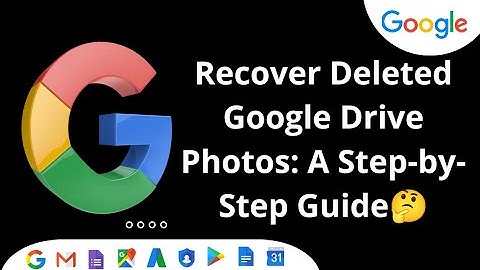 Recover Deleted Google Drive Photos🤔 Step-by-Step Guide