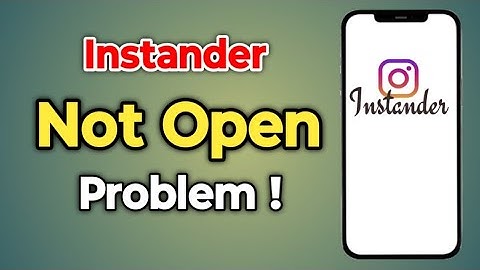 Instander App Open nhi ho rha h || Instander App Not Open problem Solved | Tech Tube