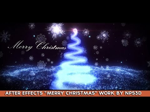 AFTER EFFECTS "Merry Christmas" WORK BY NPS3D