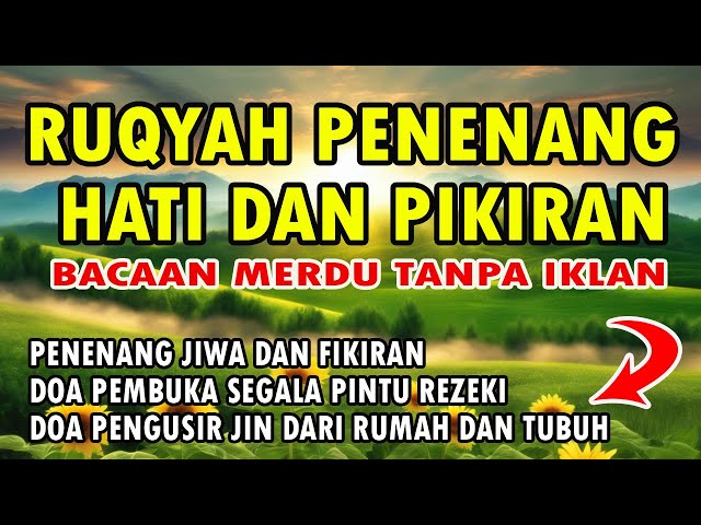 RUQYAH PENENANG HATI DAN PIKIRAN class=