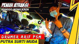 DRUMCAM viral TIK TOK Arif PSM ❗kanggo wong kaen cover putra surti muda