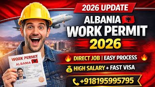 Working in Albania: Visa, Requirements, and Opportunities Dubai to Albania: Work Permit Guide