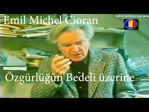 Emil Cioran röportajı: Özgürlüğün Bedeli üstüne Türkçe Altyazılı