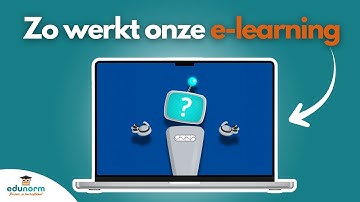 🎓 Hoe werkt de e-learning bij Edunorm?
