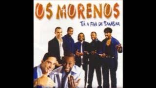 Os Morenos - 