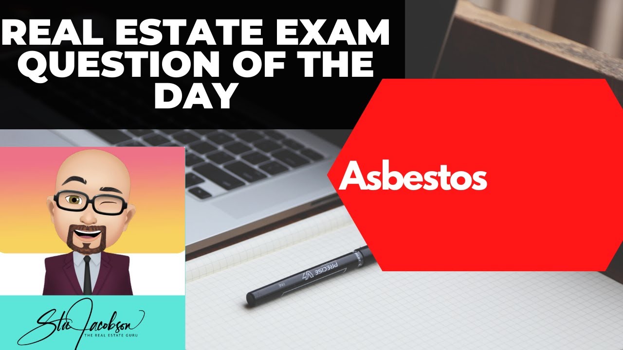 Daily real estate exam practice question Asbestos YouTube