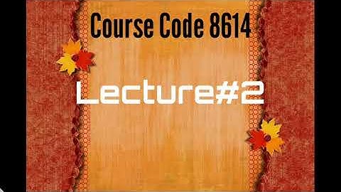 Course Code 8614|Lecture#2 Functions of Statistics