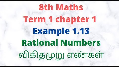 8th Maths Term 1 Example 1.13 Chapter 1 Rational Numbers // Students World