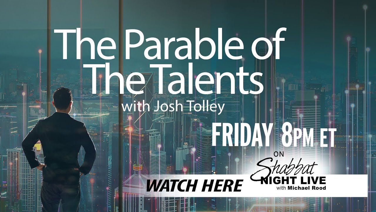 The Parable of the Talents (NEW SERIES) | Shabbat Night Live - YouTube