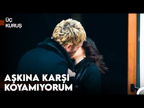 İlk Öpücük Asla Unutulmaz - Üç Kuruş Bahar ve Kartal'ın Aşk Hikayesi