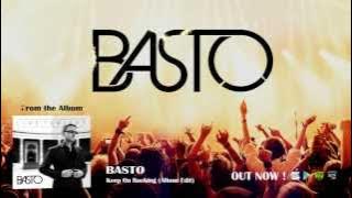 Basto - Keep On Rocking (Album Edit)