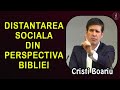 Cristi Boariu - Distantarea sociala din perspectiva Bibliei | PREDICI 2020