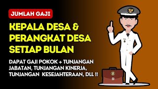 Jumlah Gaji Kepala Desa & Perangkat Desa Setiap Bulan!! Dapat Gaji Pokok & Tunjangan - Tunjangan!!