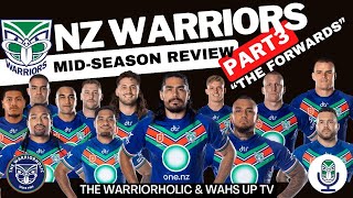 2023 NZ Warriors | NRL Mid-Season Review Part 3 | The Warriorholic & Wahs Up TV