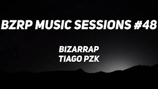 TIAGO PZK - BZRP Music Sessions #48 (Letra)