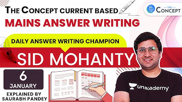 6-Jan | The Concept Current Based Daily Answer Writing for Mains 2020 | Saurabh Pandey