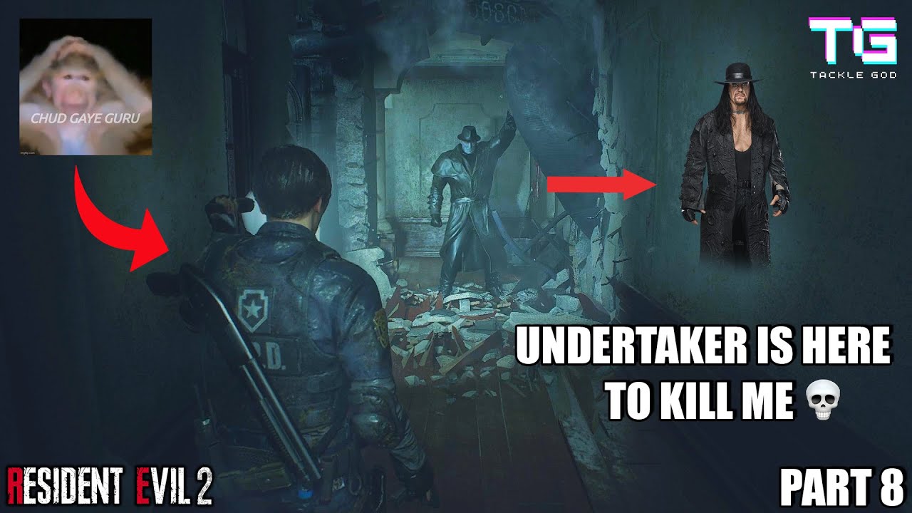Undertaker Is Here To Kill Me 💀 | Resident Evil 2 Remake | Part 8 ...
