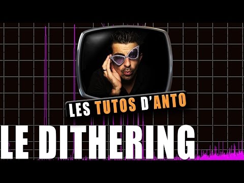 Le dithering (Noise Shaping) - Extraits