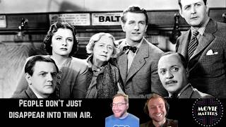 People Don't Just Disappear Into Thin Air! The Lady Vanishes (1938) - Review