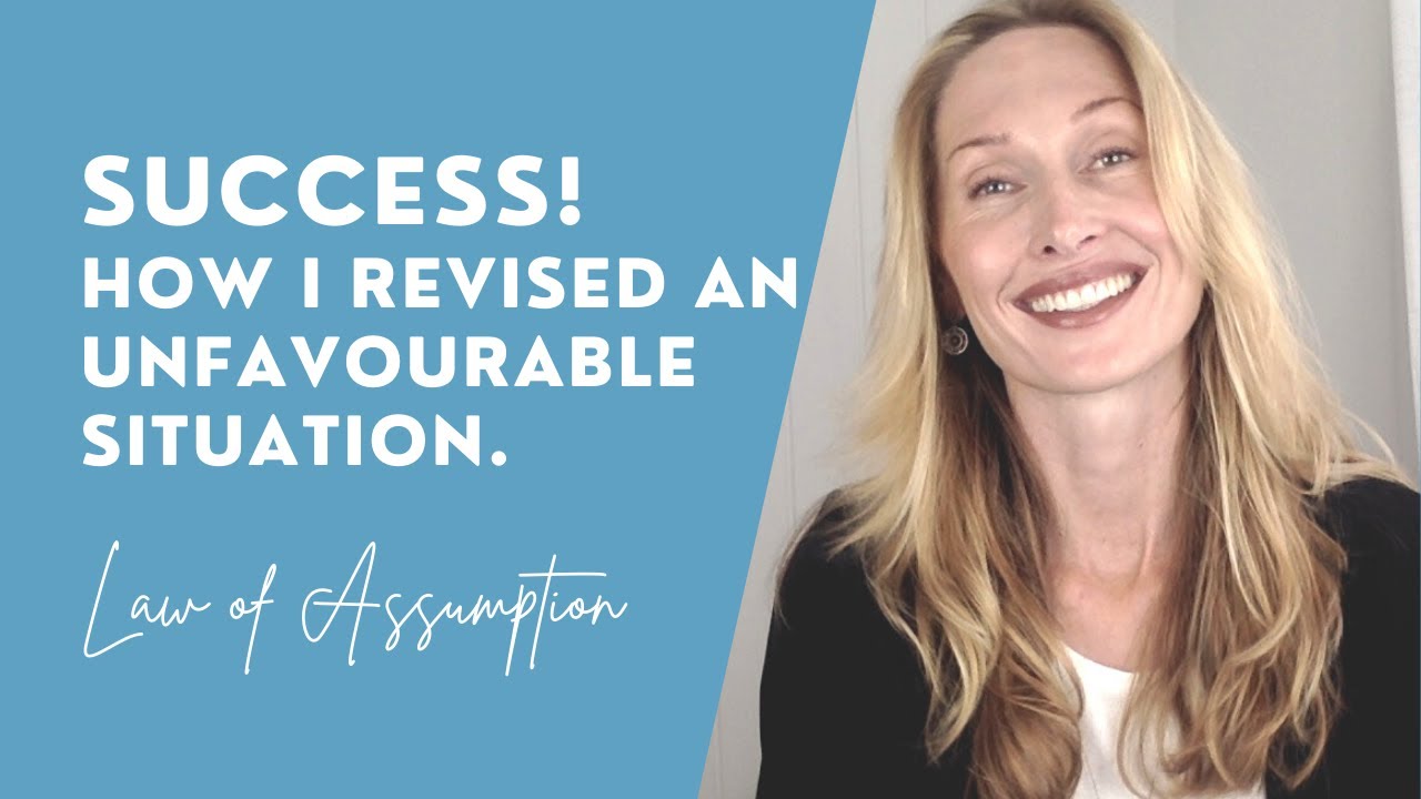 How I SUCCESSFULLY REVISED An Unfavourable Situation #lawofassumptionsuccess #lawofassumptioncoach