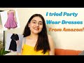 I tried party wear dresses from amazon