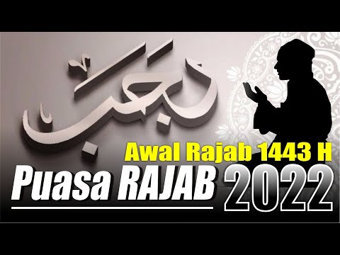 Puasa Rajab 2022 jatuh pada tanggal berapa – 1 Rajab 1443 h – bulan rajab 2022 – Kalender 2022
