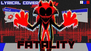 VS Sonic.exe | Fatality With Lyircs | Rus Cover | Ft. @raykel3192 | Project Nexus V2 | Read Desc.