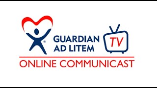 Guardian ad Litem Broward Communicast Episode 8