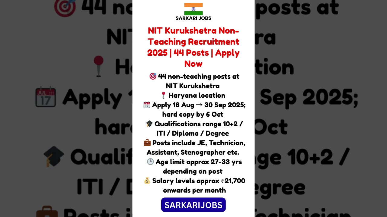 NIT Kurukshetra Non-Teaching Recruitment 2025 | 44 Posts | Apply Now