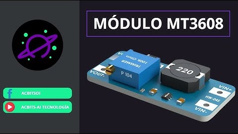 Aprende a usar el Módulo Elevador de Voltaje MT3608: Todo lo que necesitas saber