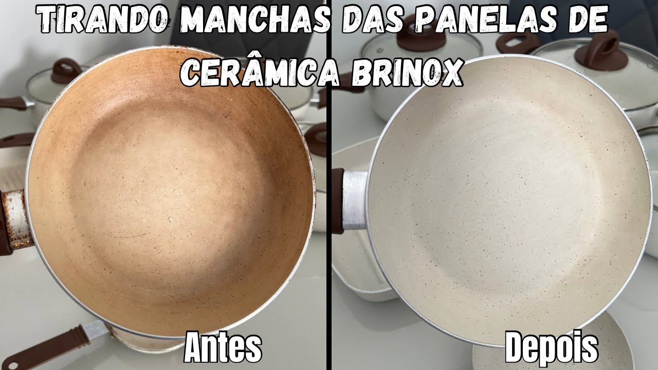 DICAS PARA TIRAR MANCHAS DAS PANELAS DE CERÂMICA BRINOX, PANELAS NOVAS ...
