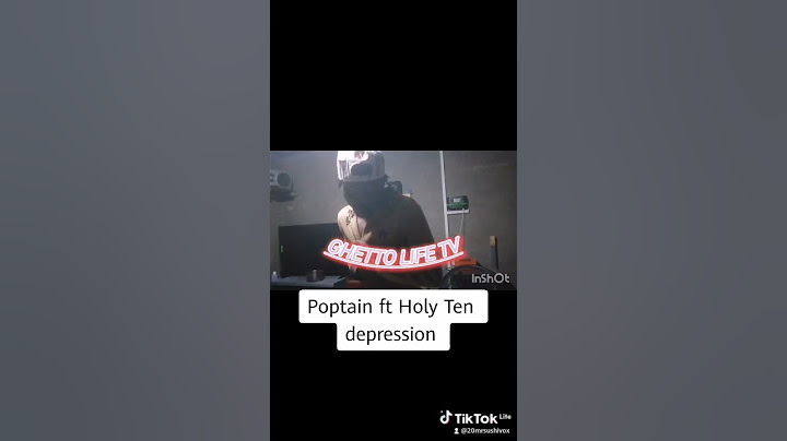 poptain ft Holy Ten depression