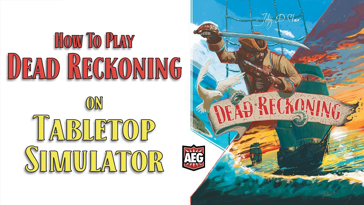 How to play Dead Reckoning on Tabletop Simulator - YouTube