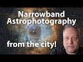 Astrophotography from the city!