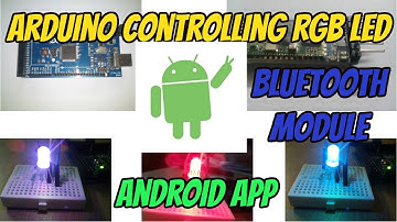 🎥 HOW TO USE SMARTPHONE AND BLUETOOTH MODULE WITH ARDUINO - CONTROLLING RGB LED