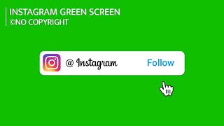 Green Screen Instagram | Green Screen | No Copyright | Instagram Follow Intro