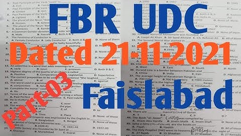 UDC FBR Faislabad test Dated 21-11-2021 part-03| PASTFBR UDC PAPER
