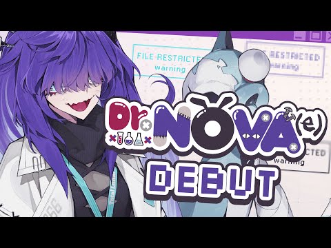 【DEBUT STREAM】WELCOME TO THE LAB【Dr.NOVA(e) | V4Mirai | ENVtuber】