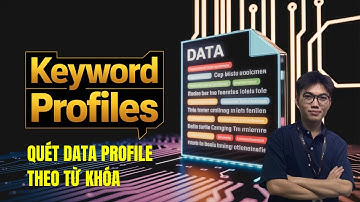 Quét DATA ProFile Theo Từ Khóa | Tìm Trang Cá Nhân Người Bán Hàng Cụ Thể