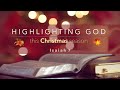 Highlighting God this Christmas season - CW Online Service Dec. 13, 2020