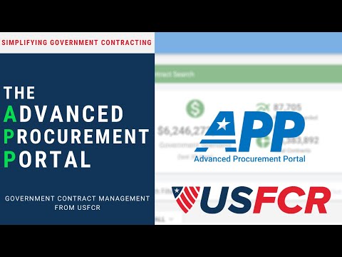 The Advanced Procurement Portal (APP) for Government Contract Management from USFCR