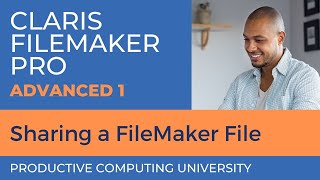 Claris FileMaker Pro Training: Sharing\/Hosting Your File (Advanced 1 Course Excerpt #3)