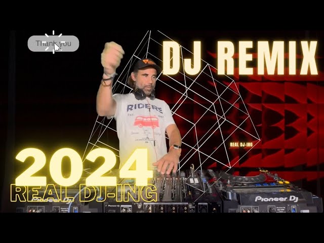 DJ REMIX 🎉 Mashups u0026 Remixes of Popular Songs 2024🔥 DJ Disco Remix Club Music Songs Mix Real DJ-ing class=