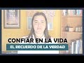 CONFIAR EN LA VIDA: La Conexión Con Mi Yo Superior |  No Dualidad