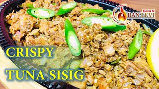 HOW TO MAKE CRISPY TUNA SISIG | TUNA SISIG RECIPE | QUICK AND EASY