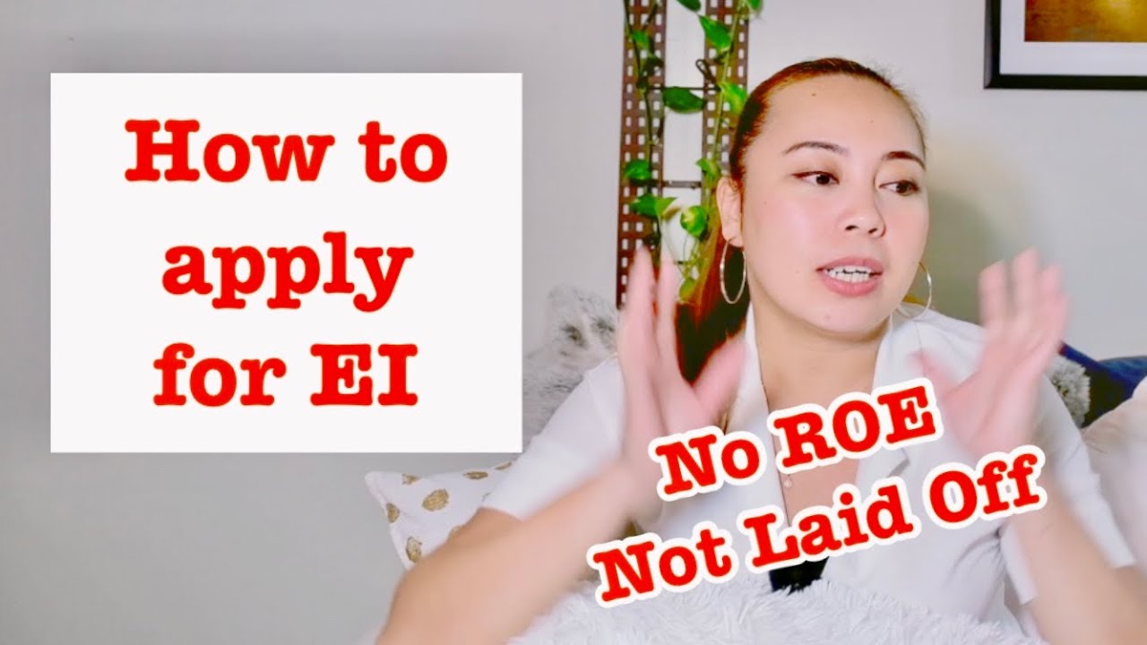 How To Apply For EI When You Are Not Laid Off No ROE When Is Your how-to-apply-for-ei-when-you-are-not-laid-off-no-roe-when-is-your